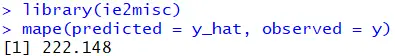 Calculate the Mean Absolute Percentage Error in R with the MAPE function.